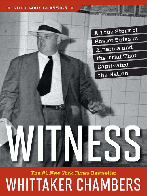 Title details for Witness by Whittaker Chambers - Available